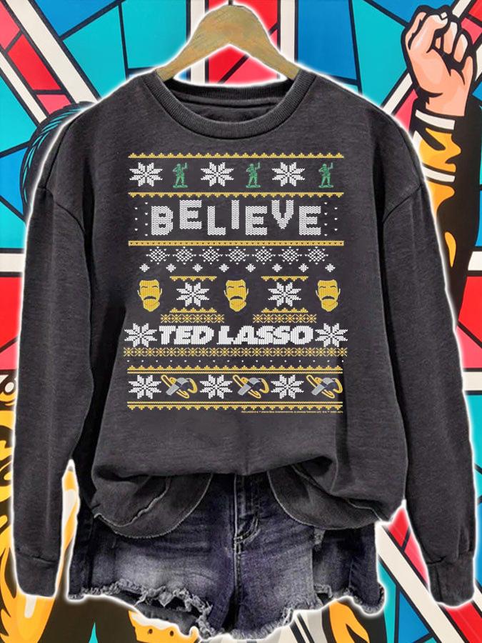 Ted Lasso Christmas Believe Ted Lasso Ugly Sweater T-Shirt sweatshirt