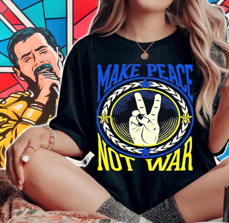 Ukraine Make Peace Not War Support Ukrainian T-Shirt woman shirt