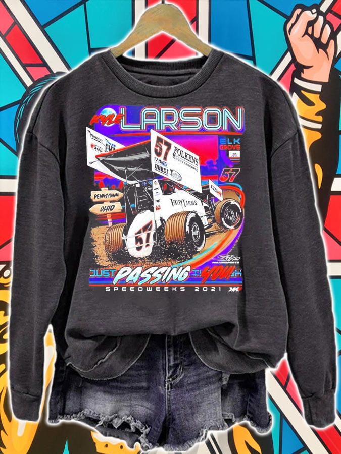 Kyle Larson just passing I you speedweeks 2021 shirt sweatshirt