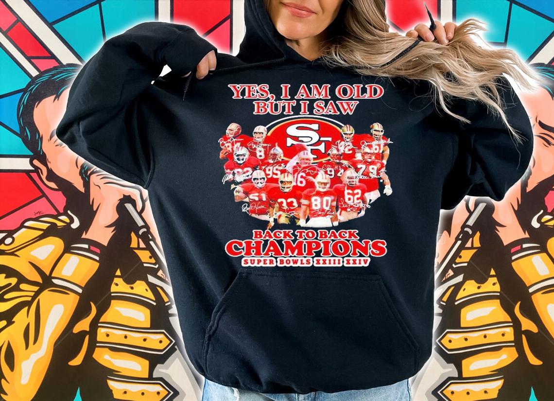 Yes I am old but I saw back to back Champions Super Bowls XXIII XXIV signature T-shirt