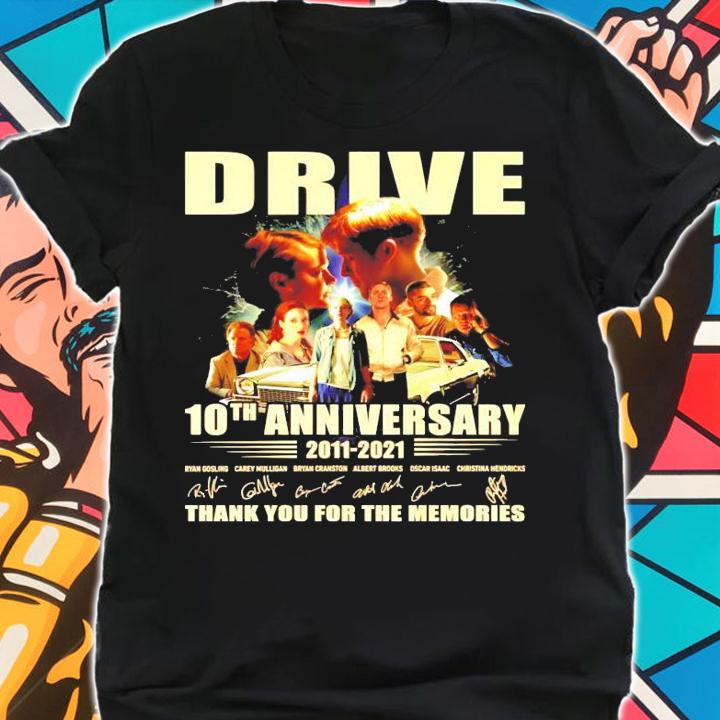 Drive 10th anniversary 2011-2021 signature shirt