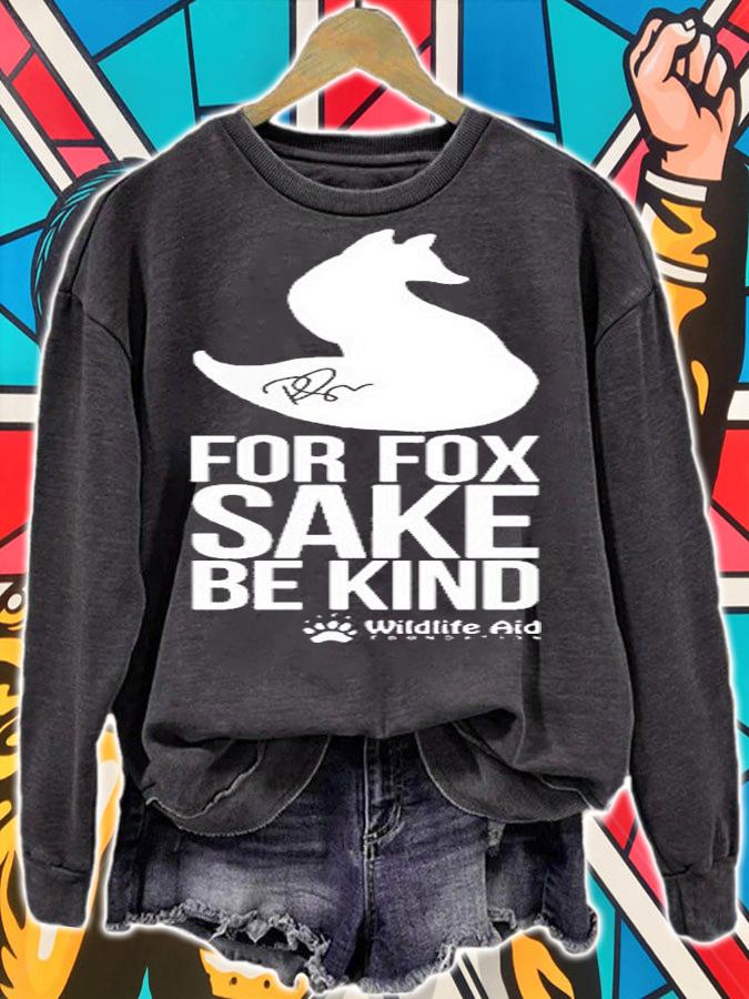 For Fox Sake Be Kind Ricky Gervais T-Shirt sweatshirt
