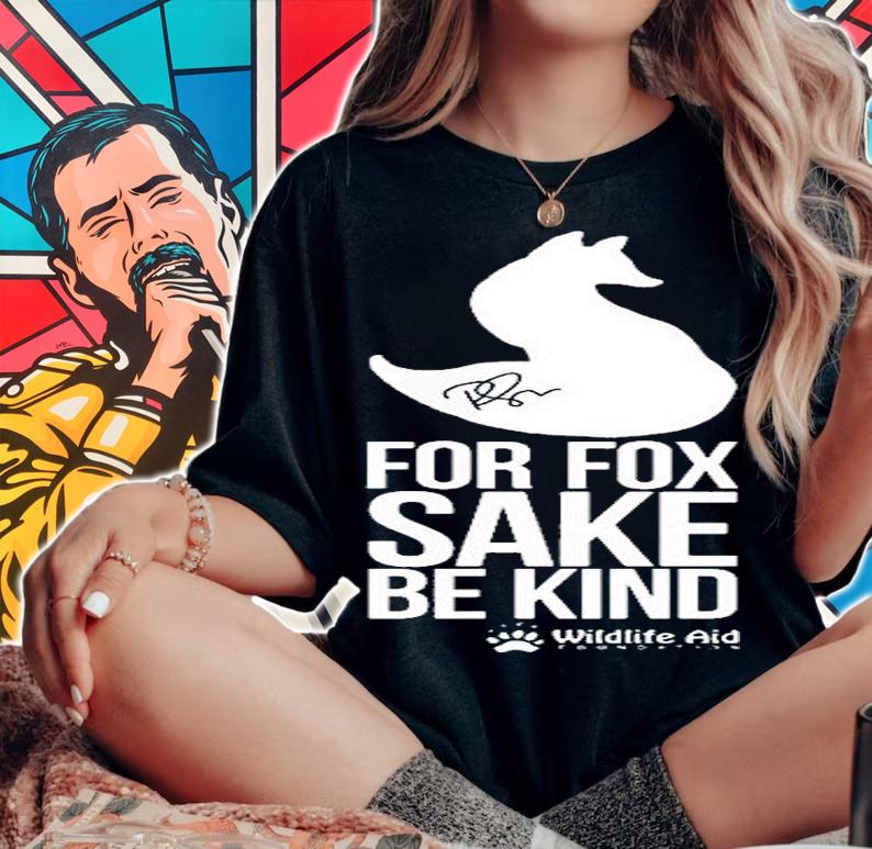 For Fox Sake Be Kind Ricky Gervais T-Shirt woman shirt