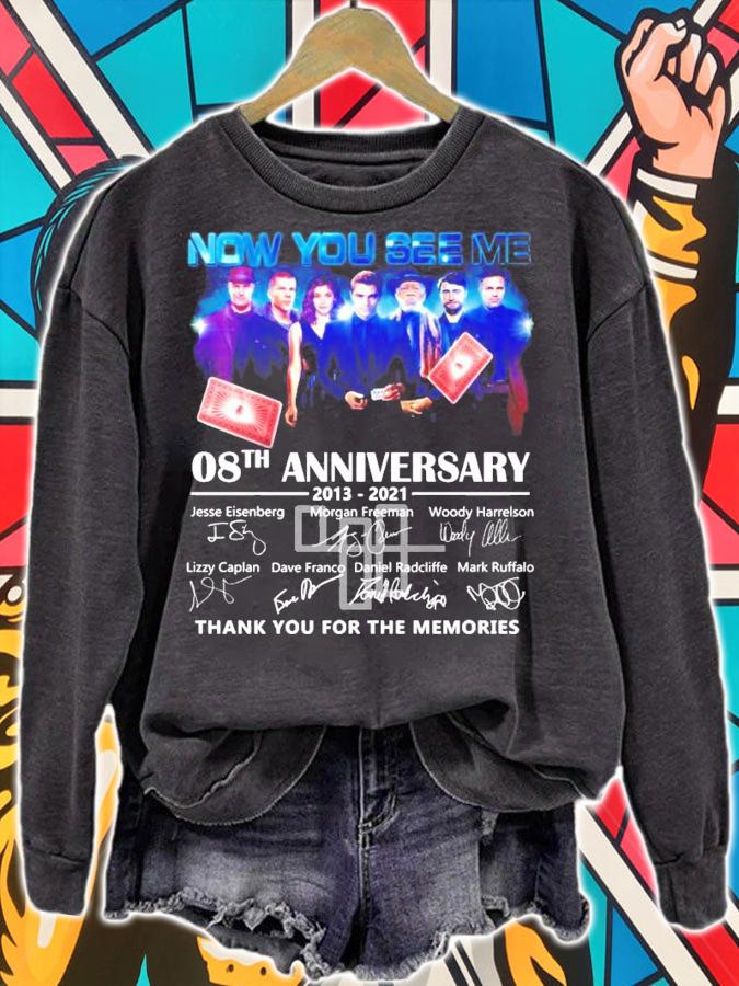 Now You See Me 08th anniversary 2013-2021 signature shirt sweatshirt