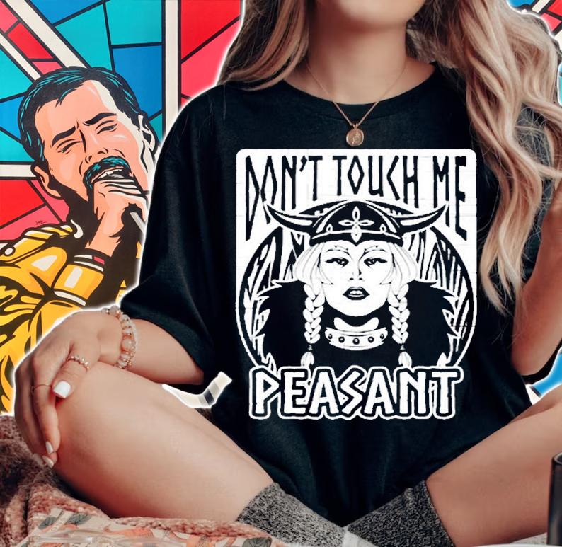 Viking Shield Maiden Shirt Dont Touch Me Peasant T-Shirt woman shirt