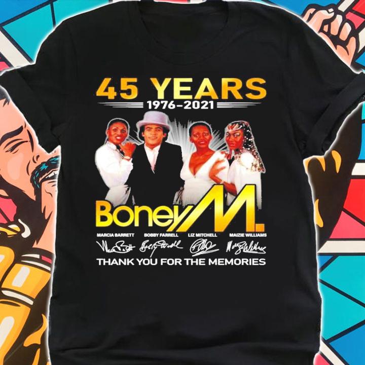 45 years 1976-2021 Boney M Signatures Thank You For The Memories Shirt