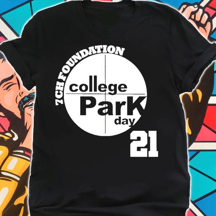 7CH foundation college park day 21 shirt shirt