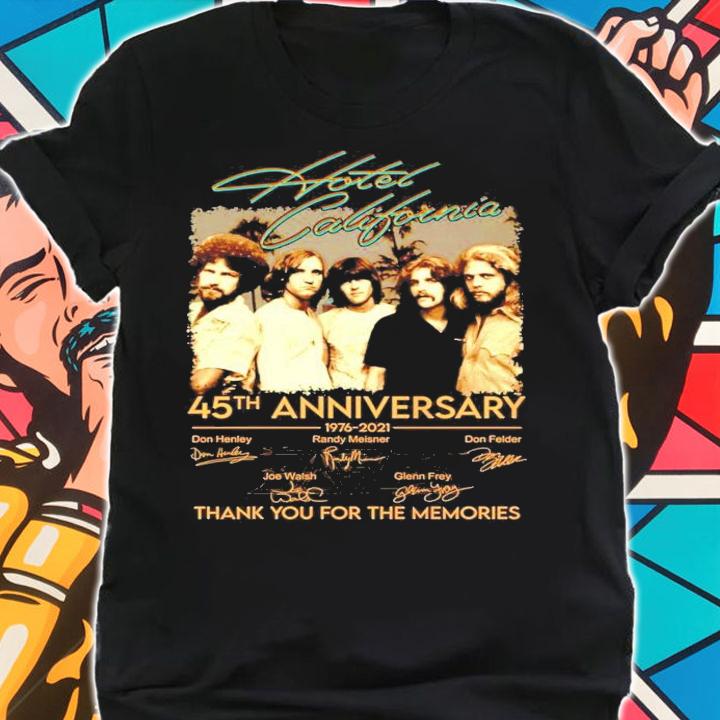 Hotel California 45th anniversary 1976-2021 signature shirt