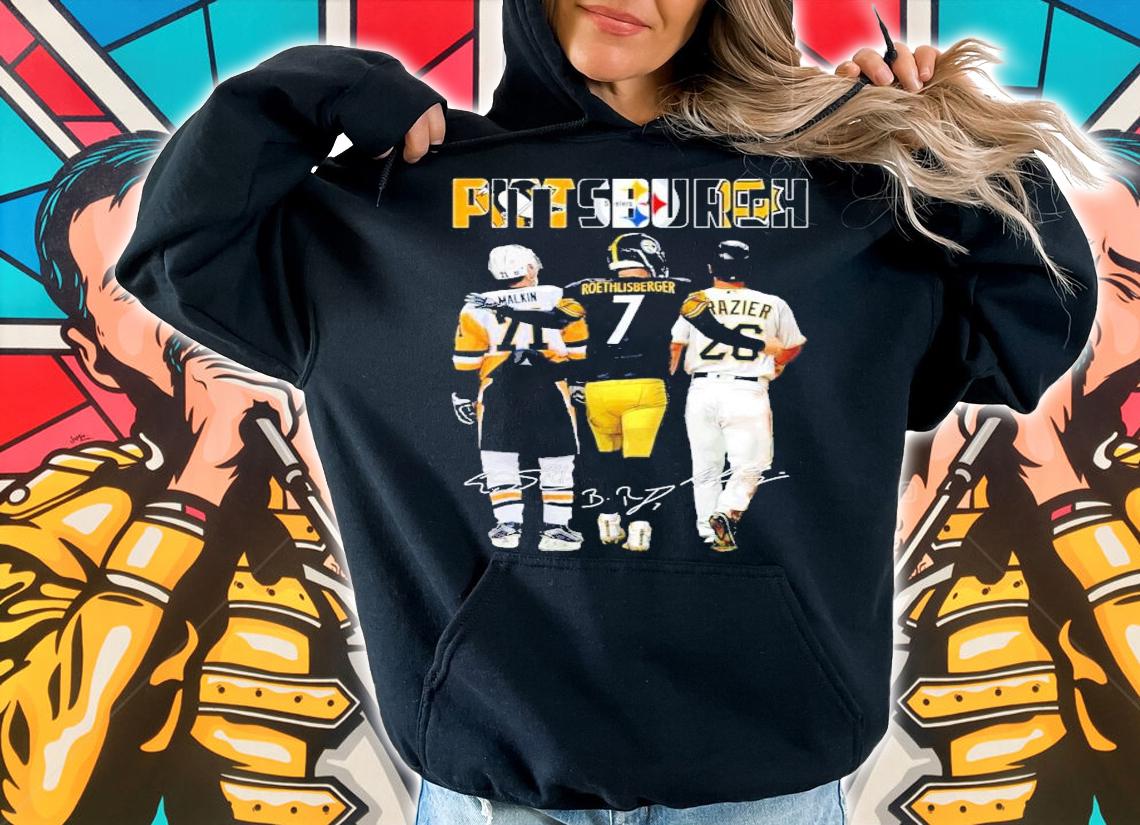 Pittsburgh Malkin Roethlisberger and Razier shirt hoodie