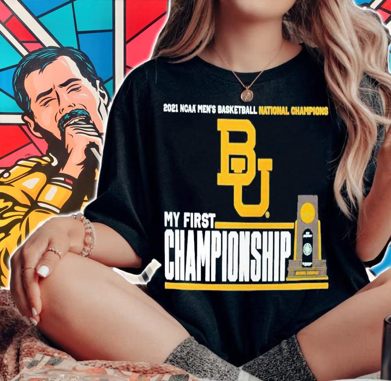 2021 NCAA men's basketball National Champions my first Championship shirt woman shirt