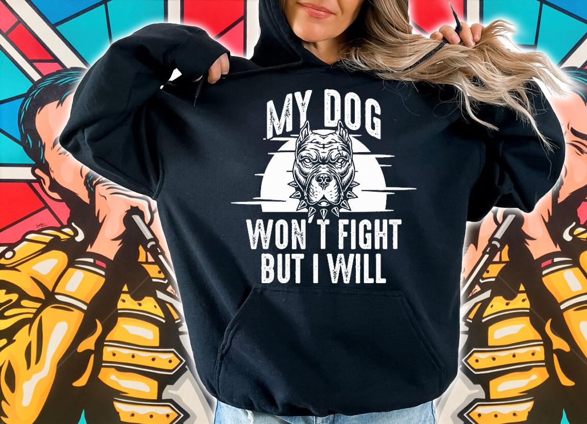 Breed Pitbull Saying Won't But I Will Dog Lover T-Shirt