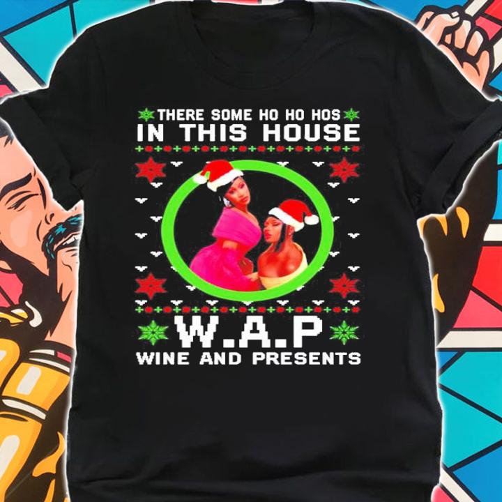 Cardi B there some Ho Ho Ho in this house WAP wine and presents ugly Christmas sweater t-shirt
