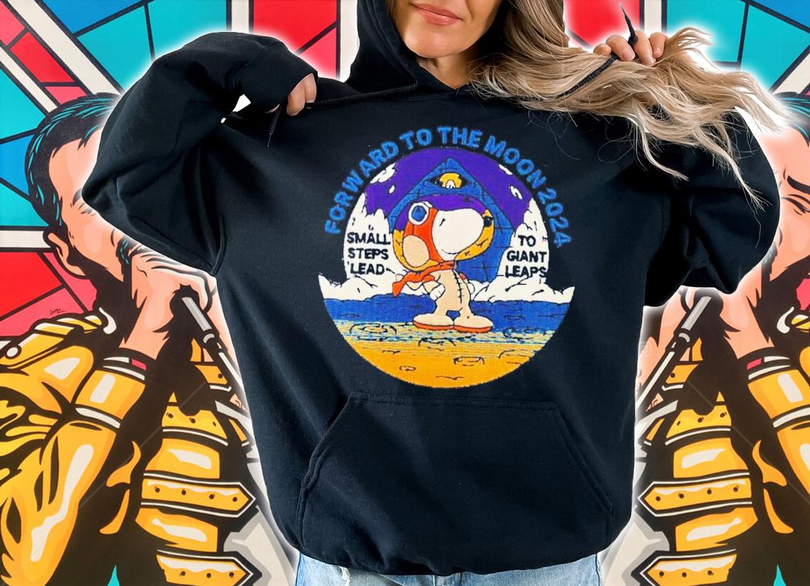 Forward to the moon 2024 Snoopy small steps lead to giant leaps shirt