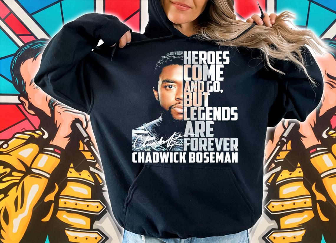 Heroes come and go but legends are forever Chadwick Boseman signature shirt