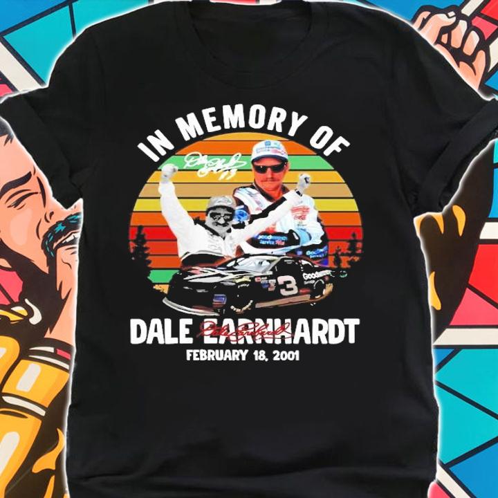 Official In memory of Dale Earnhardt February 18 2001 vintage shirt shirt