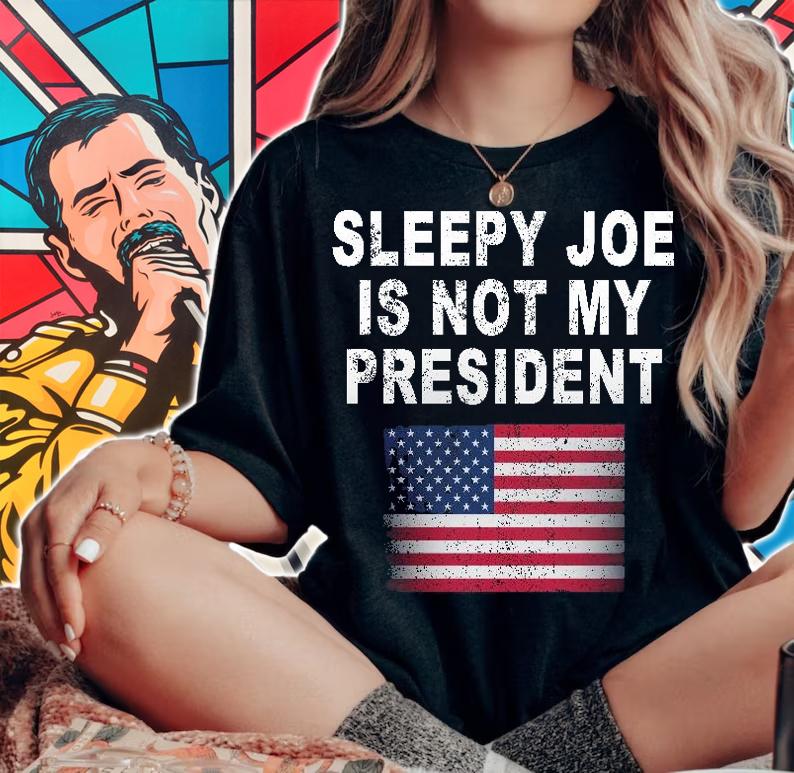 Sleepy Joe is not my president American flag t-shirt woman shirt