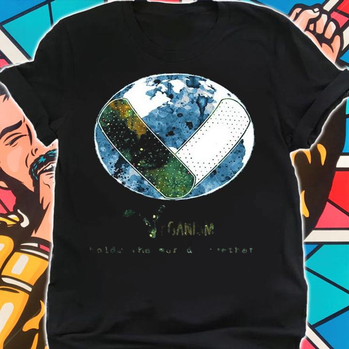 Veganism holds the world together shirt shirt