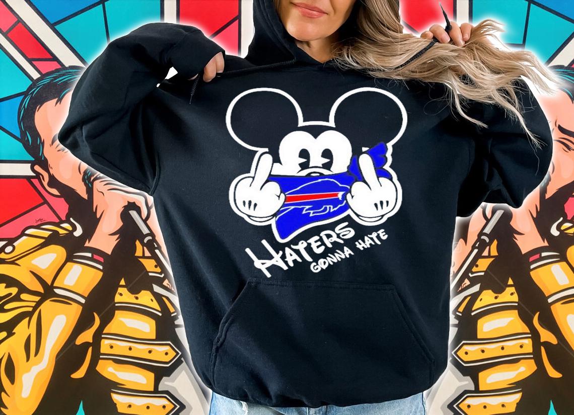 NFL Mickey Team Buffalo Bills haters gonna hate shirt hoodie