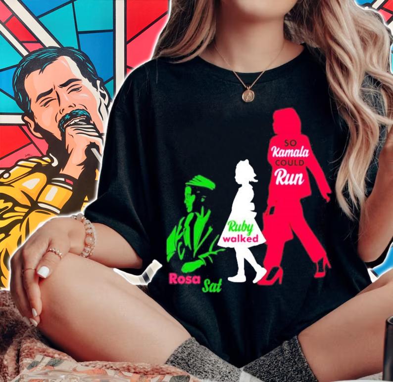 Rosa Sat Ruby Could Walk So Kamala Could Run Kamala Aka Sorority 1908 shirt woman shirt
