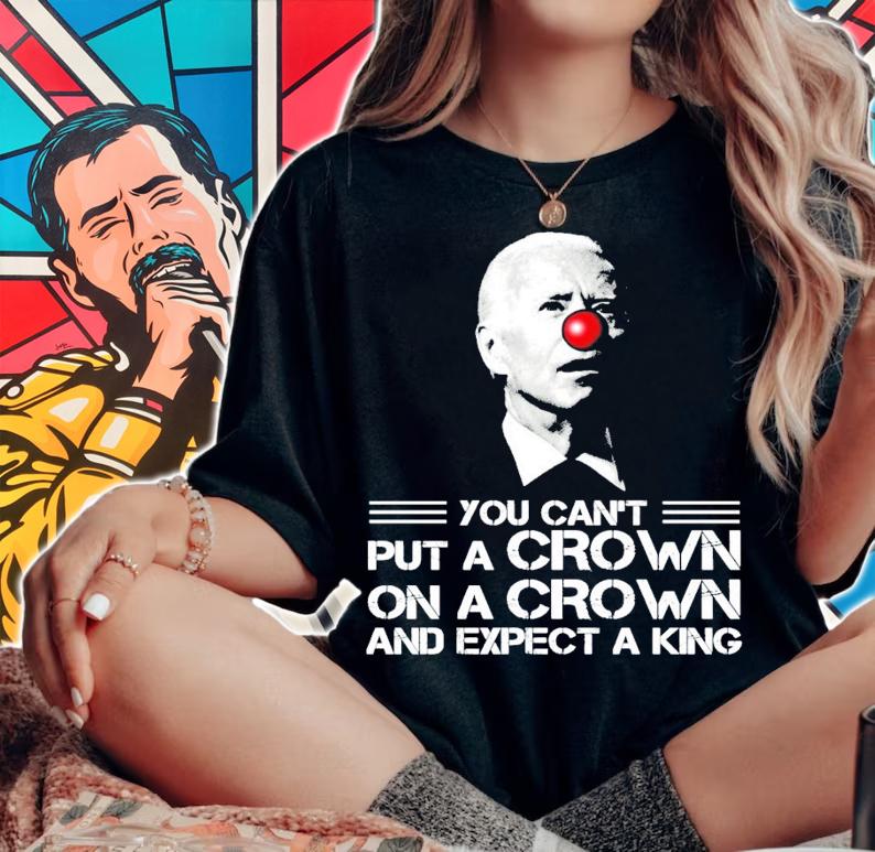 You can't put a crown on a crown and expect a king shirt woman shirt