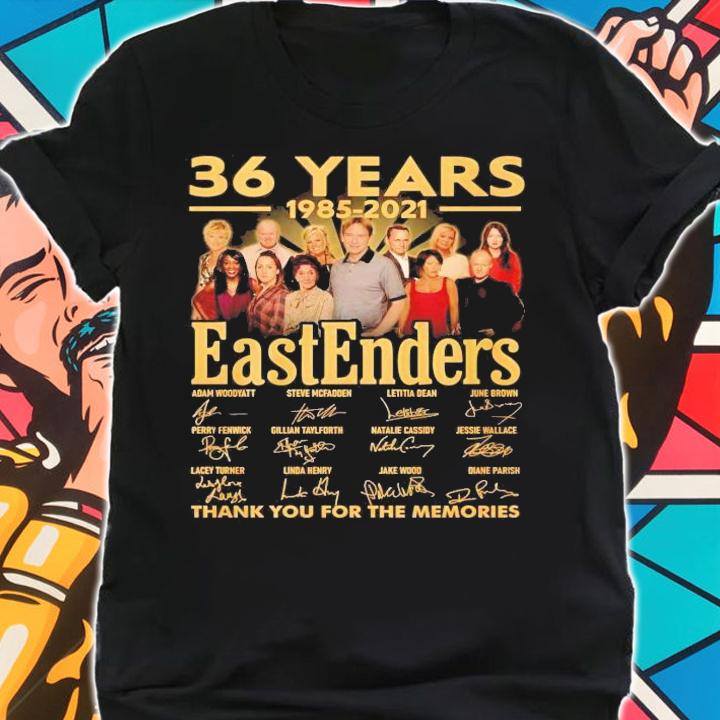 36 years 1985 2021 EastEnders thank you for the memories shirt shirt