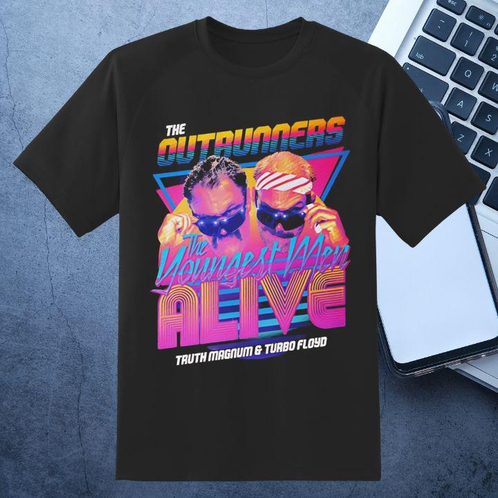 Shop The Outrunners T-Shirt - Youngest Men Alive Truth Magnum Turbo Design