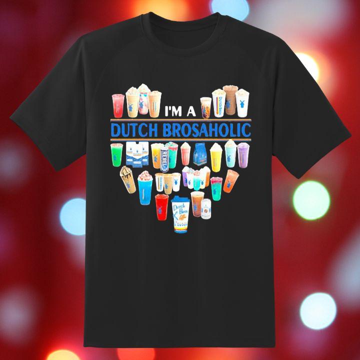 Hot Im A Dutch Bros Aholic Heart Love T-Shirt
