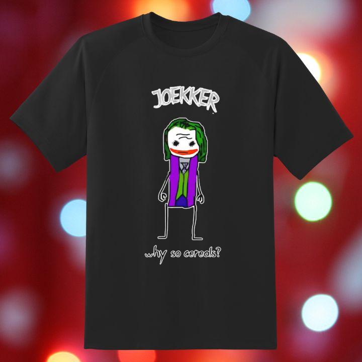 Funny Joker Joekker Why So Cereals T-Shirt