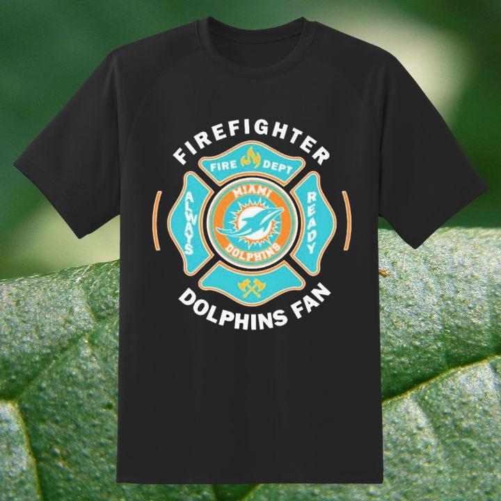 Fire Dept Miami Dolphins Logo Football Firefighter T-Shirt