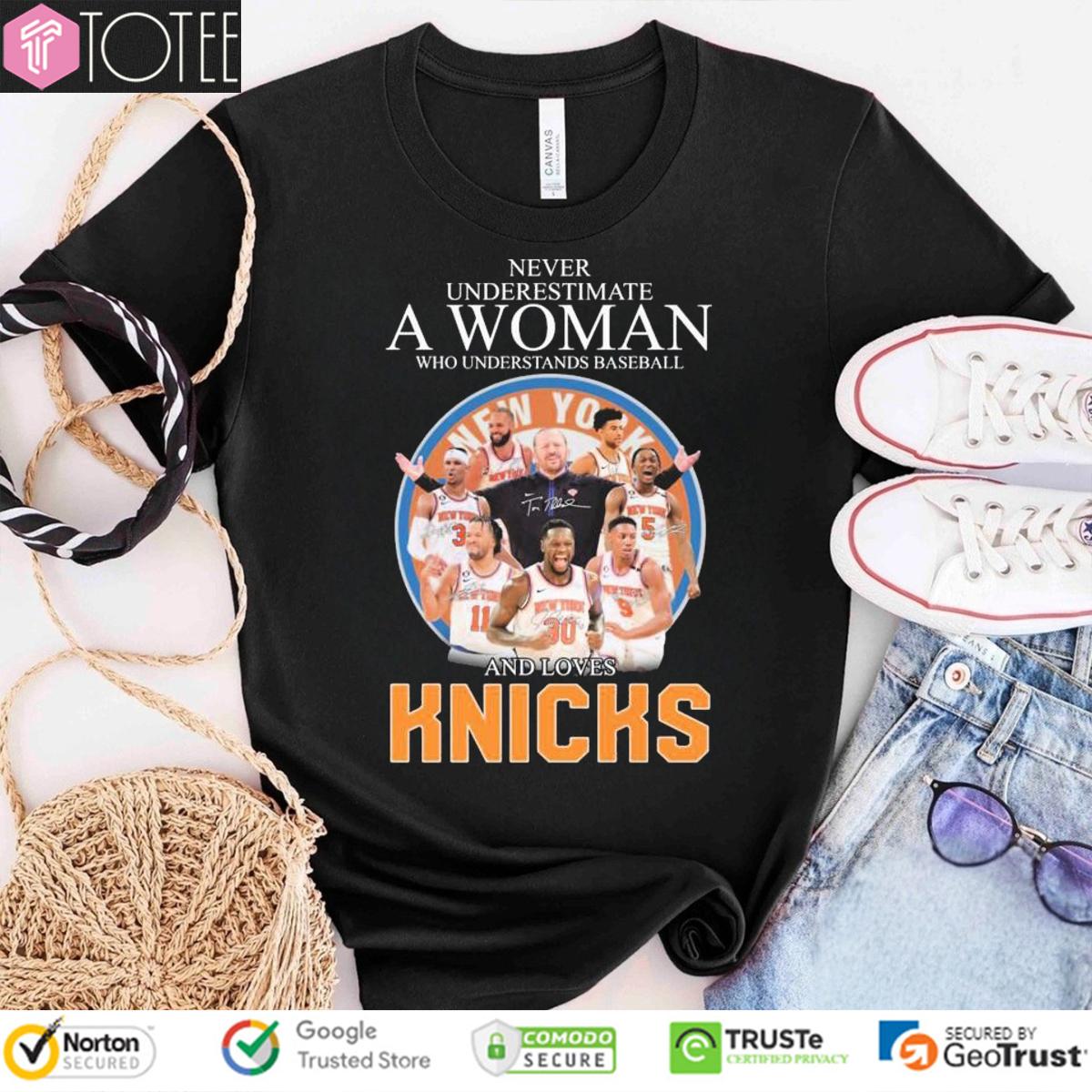 Never Underestimate A Woman Who Loves Knicks Basketball Coach & Players T-Shirt