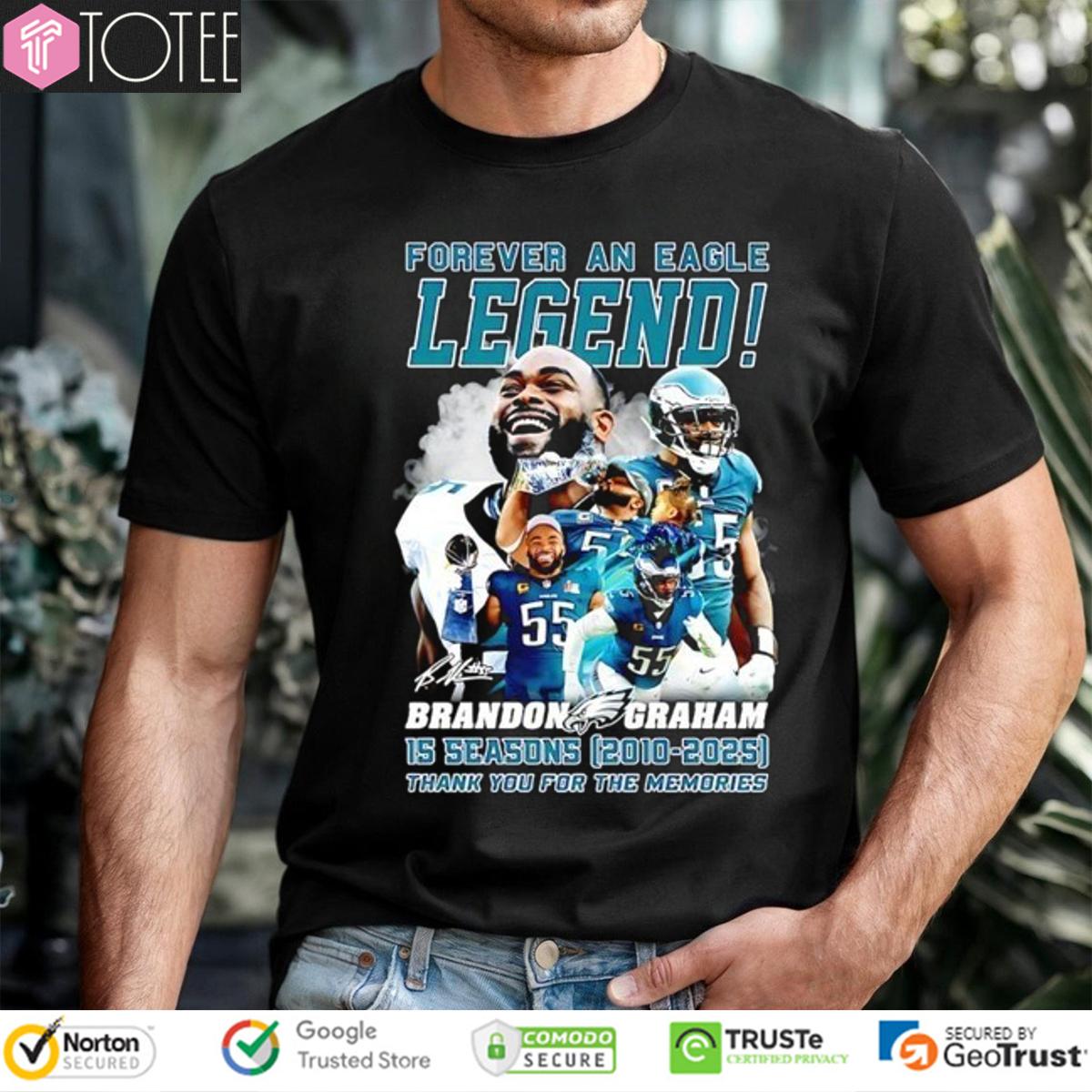 Forever An Philadelphia Eagles Legend Brandon Graham 2010-2025 T-Shirt
