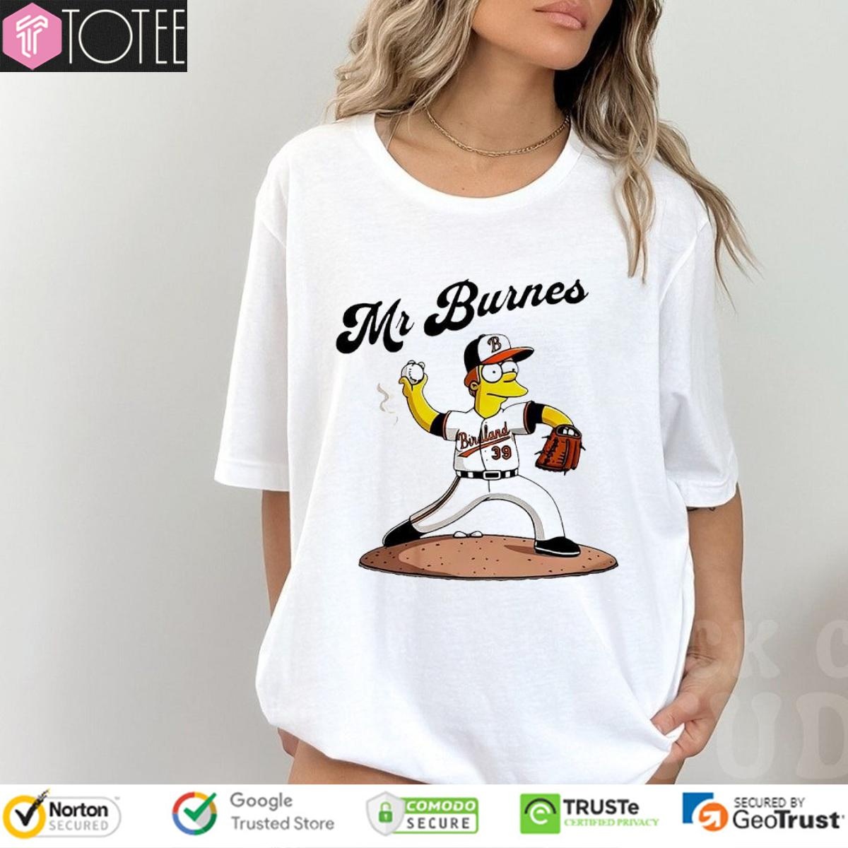 The Simpsons Mr Corbin Burnes Baltimore Orioles Baseball T-shirt