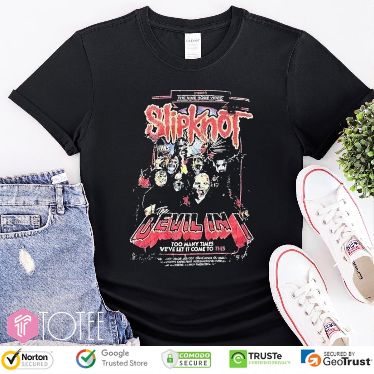 The Devil In I Too Many Times Weve Let It Come To This Slipknot T-shirt