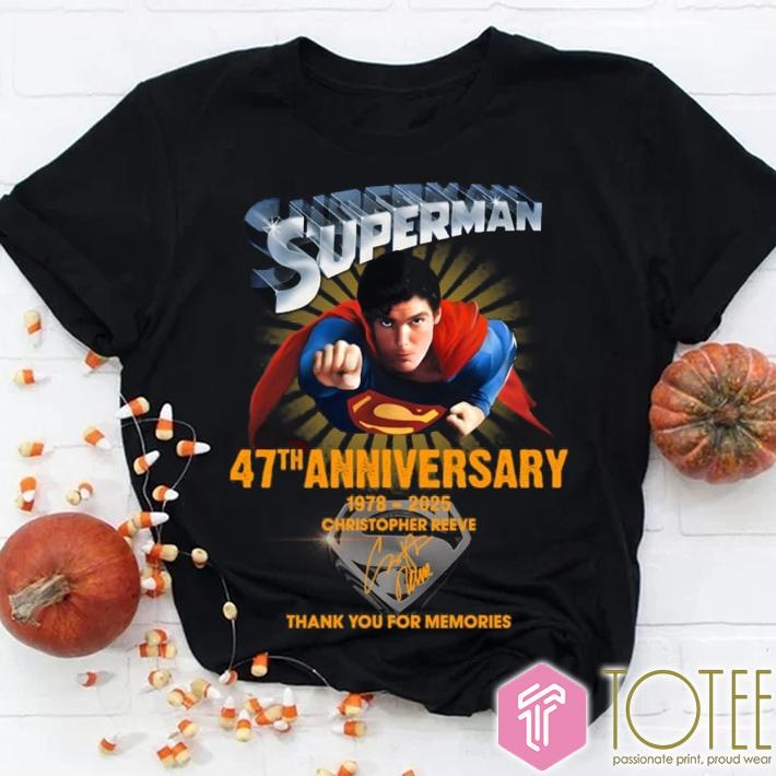 47Th Anniversary 1978-2025 Superman Christopher Reeve Signature T-shirt