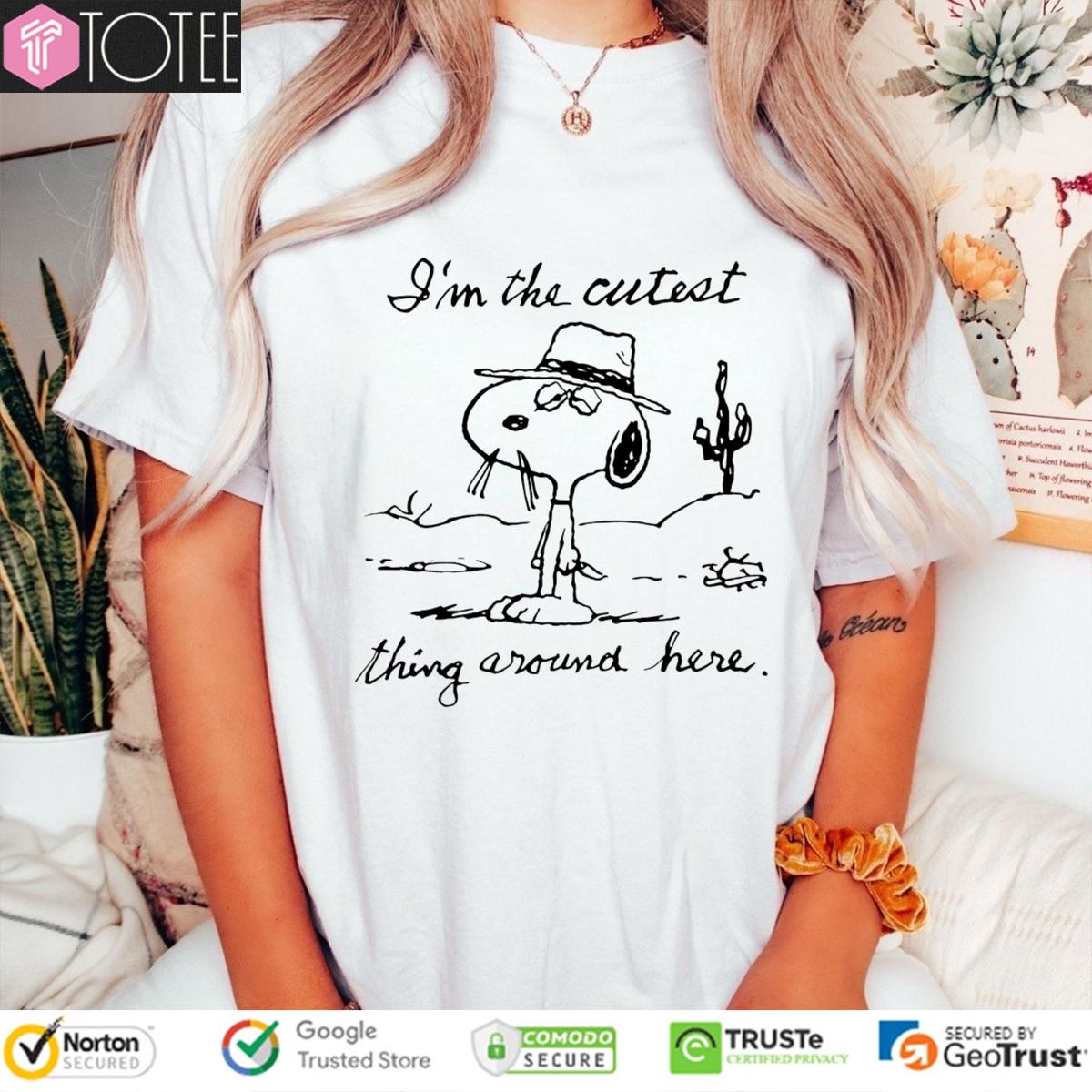 Im The Cutest Thing Around Here Snoopy T-shirt