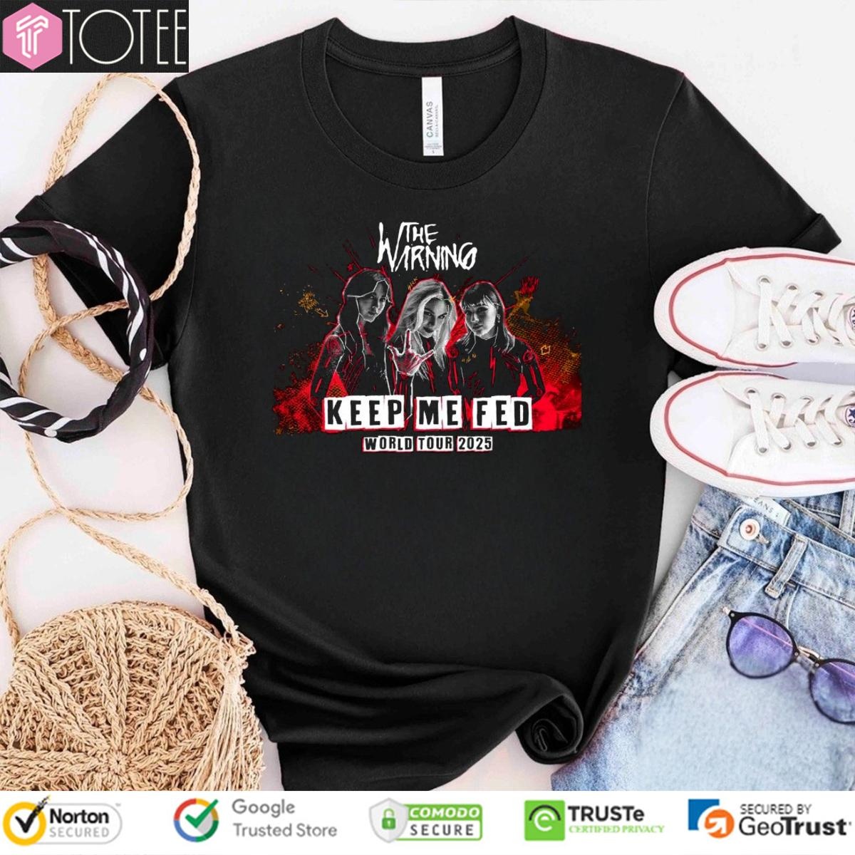 The Warning Band Keep Me Fed World Tour 2025 Tour T-shirt