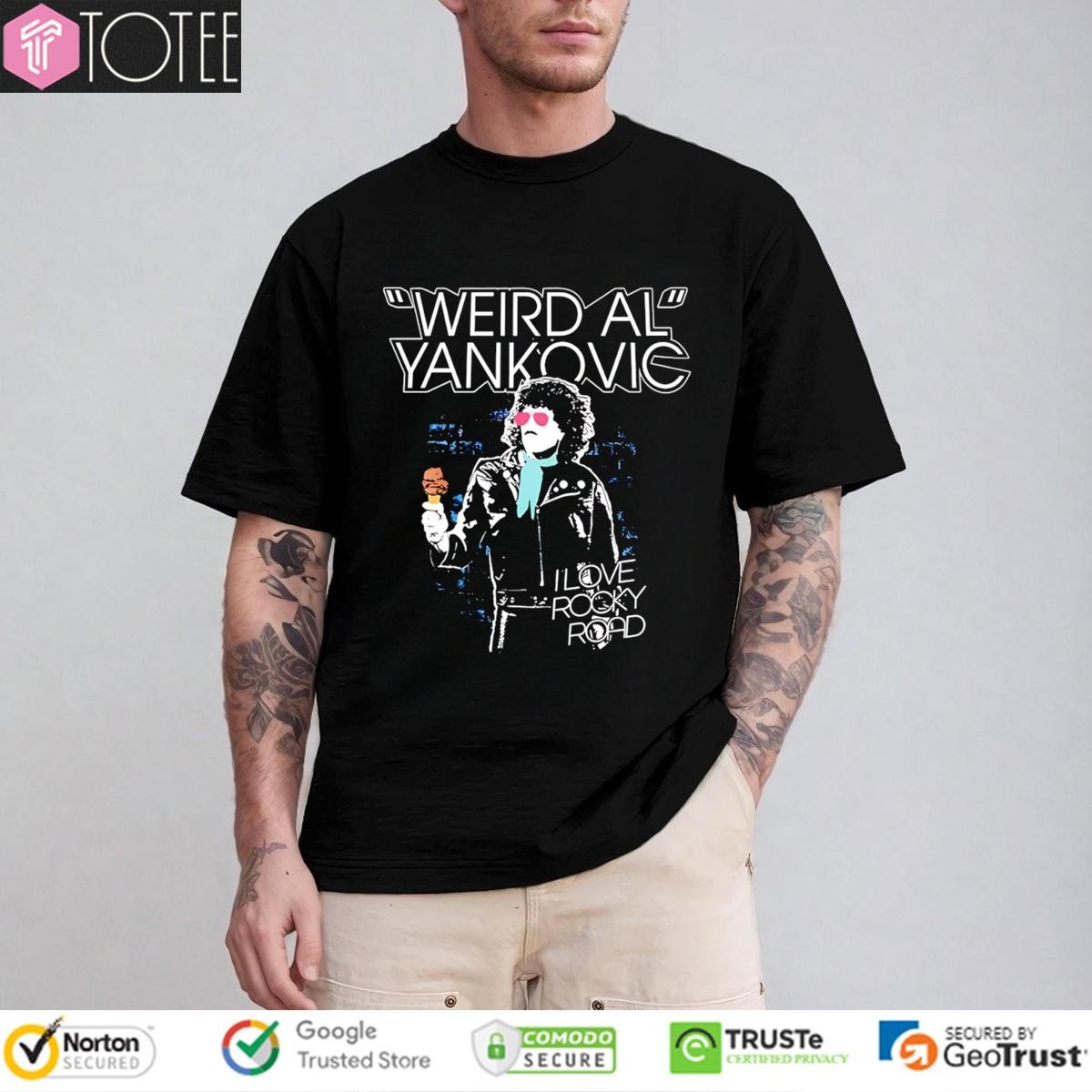 I Love Rocky Road Weird Al Yankovic T-shirt