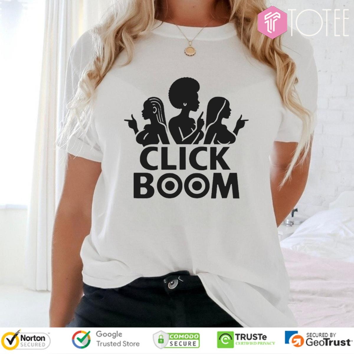 Black Girls Click Boom T-shirt